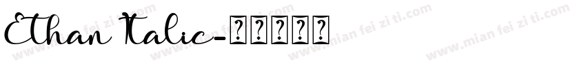 Ethan Italic字体转换